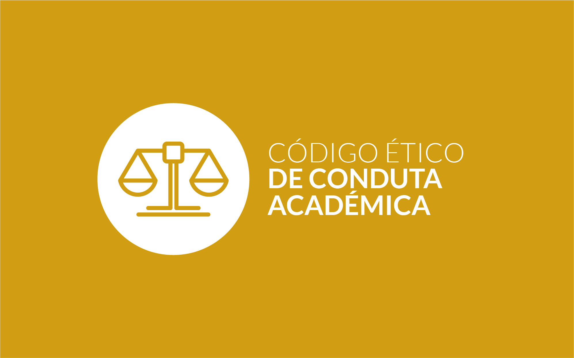 Código Ético de Conduta Académica